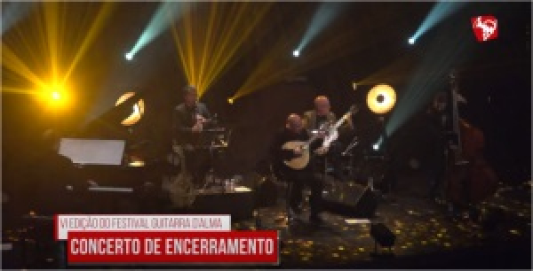 Festival Guitarra D&#039;Alma - Encerramento 2019