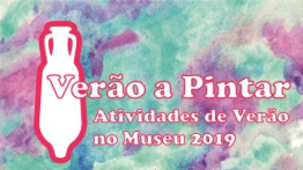 Verão a pintar - Actividades de Verão no Museu 2019