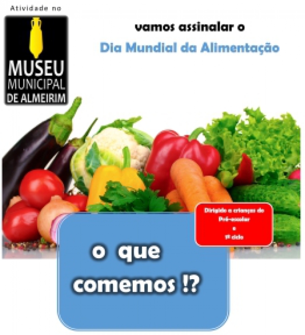 Atividades no Museu para assinalar Dia Mundial da Alimentação