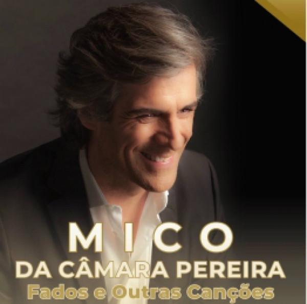 &quot;Fados e outras canções&quot; - Mico da Câmara Pereira