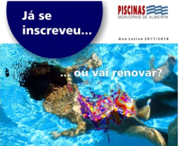 RENOVAÇÕES E INSCRIÇÕES NAS PISCINAS MUNICIPAIS DE ALMEIRIM