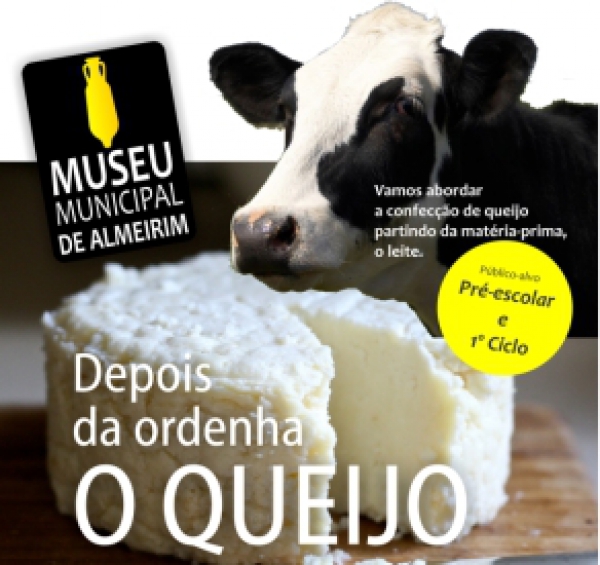 Atividade no museu - &quot;Depois da Ordenha o Queijo&quot;