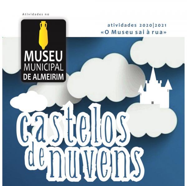 &quot;Castelos de Nuvens&quot; - Actividades &quot;O Museu vai à rua&quot;